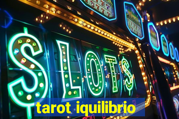 tarot iquilibrio